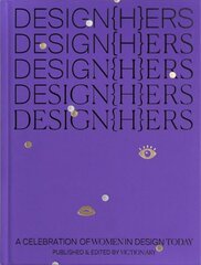 DESIGN(H)ERS: A Celebration of Women in Design Today hind ja info | Kunstiraamatud | kaup24.ee