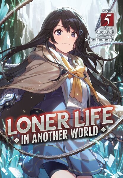 Loner Life in Another World (Light Novel) Vol. 5 hind ja info | Fantaasia, müstika | kaup24.ee