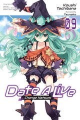 Date A Live, Vol. 9 (light novel) hind ja info | Fantaasia, müstika | kaup24.ee