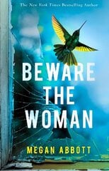 Beware the Woman: The twisty, unputdownable new thriller about family secrets for 2023 by the New York Times bestselling author hind ja info | Fantaasia, müstika | kaup24.ee