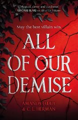 All of Our Demise: The epic conclusion to All of Us Villains hind ja info | Fantaasia, müstika | kaup24.ee