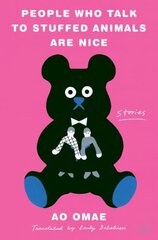 People Who Talk to Stuffed Animals Are Nice: Stories цена и информация | Фантастика, фэнтези | kaup24.ee