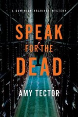 Speak for the Dead: A Dominion Archives Mystery hind ja info | Fantaasia, müstika | kaup24.ee