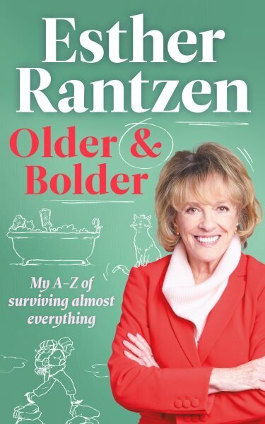 Older and Bolder: My A-Z of surviving almost everything цена и информация | Eneseabiraamatud | kaup24.ee