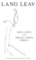 Self-Love for Small-Town Girls hind ja info | Luule | kaup24.ee