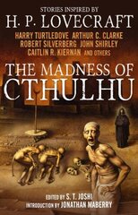 Madness of Cthulhu Anthology (Volume One) annotated edition, v.1 цена и информация | Фантастика, фэнтези | kaup24.ee