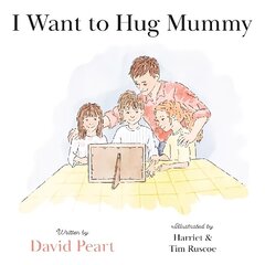 I Want to Hug Mummy hind ja info | Noortekirjandus | kaup24.ee