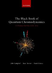 Black Book of Quantum Chromodynamics - A Primer for the LHC Era hind ja info | Majandusalased raamatud | kaup24.ee