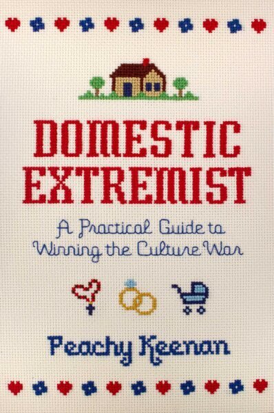 Domestic Extremist: A Practical Guide to Winning the Culture War цена и информация | Ühiskonnateemalised raamatud | kaup24.ee