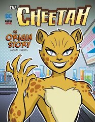 Cheetah: An Origin Story цена и информация | Книги для подростков и молодежи | kaup24.ee