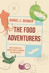 Food Adventurers: How Round-the-World Travel Changed the Way We Eat hind ja info | Retseptiraamatud  | kaup24.ee