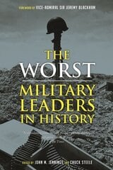 Worst Military Leaders in History hind ja info | Ajalooraamatud | kaup24.ee
