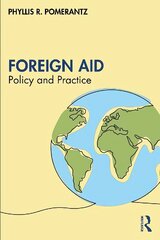 Foreign Aid: Policy and Practice цена и информация | Книги по экономике | kaup24.ee