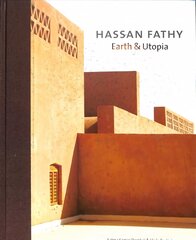 Hassan Fathy: Earth & Utopia цена и информация | Книги по архитектуре | kaup24.ee