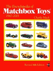 Encyclopedia of Matchbox Toys: 1947-2001: 1947-2001 4th hind ja info | Kunstiraamatud | kaup24.ee
