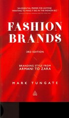 Fashion Brands: Branding Style from Armani to Zara 3rd Revised edition hind ja info | Majandusalased raamatud | kaup24.ee
