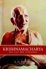 Krishnamacharya: His Life and Teachings hind ja info | Ajalooraamatud | kaup24.ee