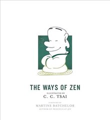 Ways of Zen цена и информация | Духовная литература | kaup24.ee