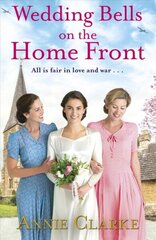 Wedding Bells on the Home Front: A heart-warming story of courage, community and love цена и информация | Фантастика, фэнтези | kaup24.ee