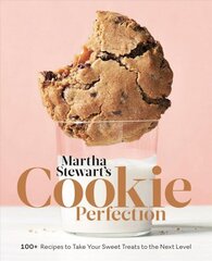 Martha Stewart's Cookie Perfection: 100plus Recipes to Take Your Sweet Treats to the Next Level цена и информация | Книги рецептов | kaup24.ee