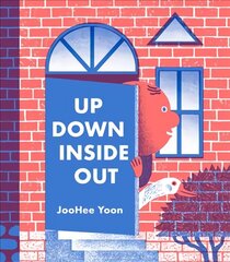 Up Down Inside Out цена и информация | Книги для малышей | kaup24.ee