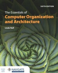 Essentials of Computer Organization and Architecture, 6th edition hind ja info | Majandusalased raamatud | kaup24.ee