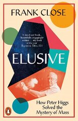 Elusive: How Peter Higgs Solved the Mystery of Mass цена и информация | Книги по экономике | kaup24.ee