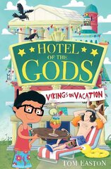 Hotel of the Gods: Vikings on Vacation: Book 2 hind ja info | Noortekirjandus | kaup24.ee