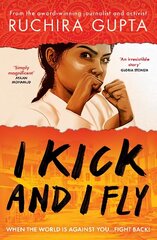 I Kick and I Fly цена и информация | Книги для подростков и молодежи | kaup24.ee