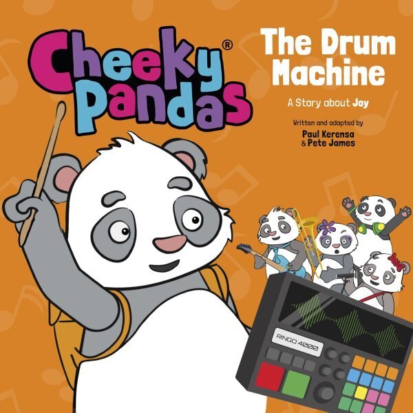 Cheeky Pandas: The Drum Machine: A Story about Joy цена и информация | Väikelaste raamatud | kaup24.ee