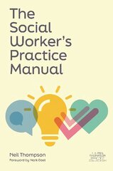 Social Worker's Practice Manual цена и информация | Книги по социальным наукам | kaup24.ee