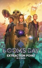 Doctor Who: Doom's Day: Extraction Point цена и информация | Фантастика, фэнтези | kaup24.ee