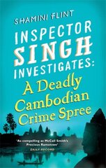 Inspector Singh Investigates: A Deadly Cambodian Crime Spree: Number 4 in series hind ja info | Fantaasia, müstika | kaup24.ee