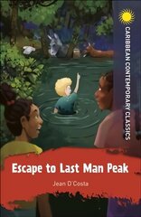 Escape to Last Man Peak hind ja info | Noortekirjandus | kaup24.ee