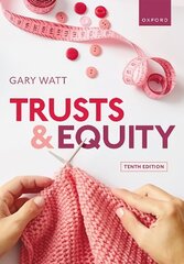 Trusts & Equity, 10th Revised edition hind ja info | Majandusalased raamatud | kaup24.ee