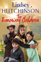 Runaway Children: The heartbreaking, page-turning new historical novel from Lindsey Hutchinson цена и информация | Фантастика, фэнтези | kaup24.ee