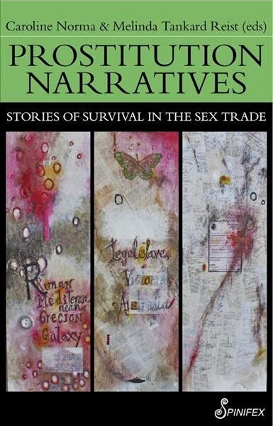 Prostitution Narratives: Stories of Survival in the Sex Trade цена и информация | Elulooraamatud, biograafiad, memuaarid | kaup24.ee