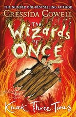 Wizards of Once: Knock Three Times: Book 3 цена и информация | Книги для подростков и молодежи | kaup24.ee