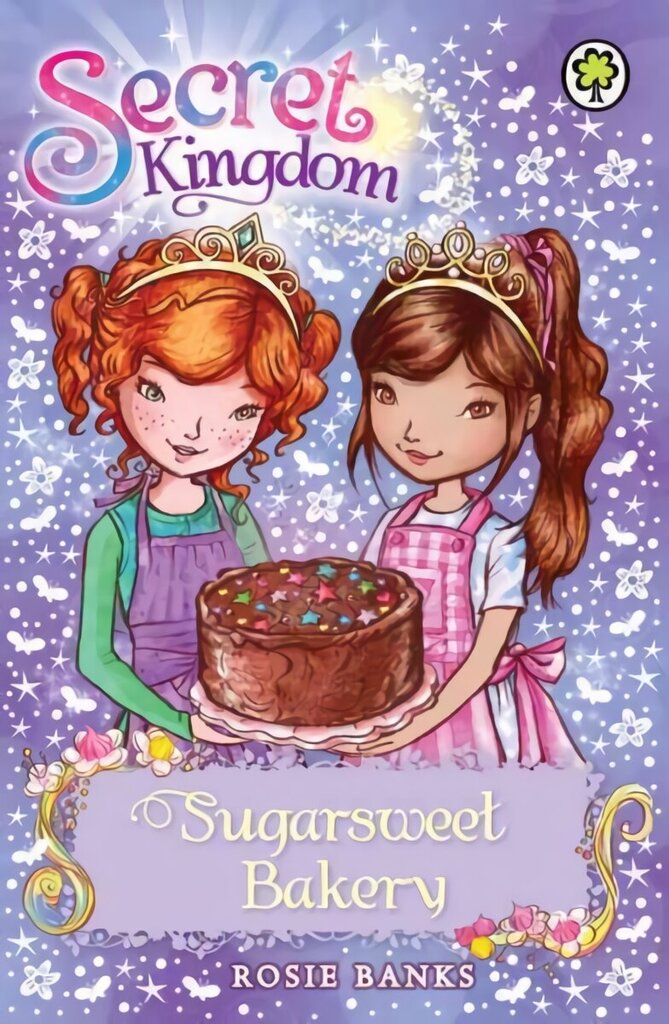 Secret Kingdom: Sugarsweet Bakery: Book 8 hind ja info | Noortekirjandus | kaup24.ee
