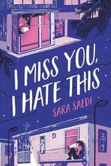 I Miss You, I Hate This цена и информация | Книги для подростков и молодежи | kaup24.ee