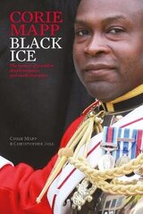 Black Ice: The memoir of a soldier, double amputee and world champion hind ja info | Elulooraamatud, biograafiad, memuaarid | kaup24.ee