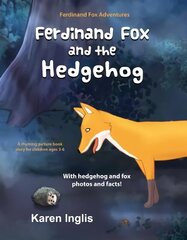 Ferdinand Fox and the Hedgehog цена и информация | Книги для малышей | kaup24.ee