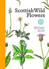 Scottish Wild Flowers: Mini Guide hind ja info | Tervislik eluviis ja toitumine | kaup24.ee