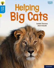 Oxford Reading Tree Word Sparks: Level 3: Helping Big Cats hind ja info | Noortekirjandus | kaup24.ee