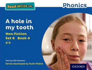 Read Write Inc. Phonics: Blue Set 6 Non-fiction 4 A hole in my tooth цена и информация | Книги для подростков и молодежи | kaup24.ee