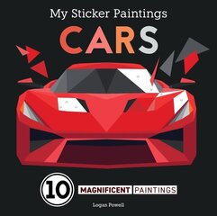 My Sticker Paintings: Cars: 10 Magnificent Paintings hind ja info | Väikelaste raamatud | kaup24.ee
