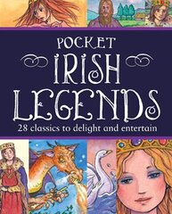 Pocket Irish Legends: 28 classics to delight and entertain цена и информация | Книги для подростков и молодежи | kaup24.ee