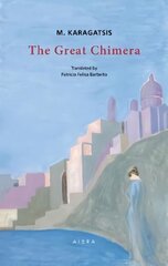 The Great Chimera hind ja info | Fantaasia, müstika | kaup24.ee