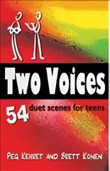 Two Voices: 54 Duet Scenes for Teens цена и информация | Рассказы, новеллы | kaup24.ee