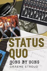 Status Quo Song by Song hind ja info | Kunstiraamatud | kaup24.ee